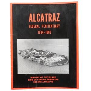 Alcatraz Federal Penitentiary 1934-1963 Souvenir Book James Fuller Vintage